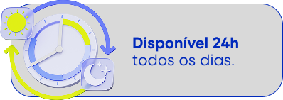 Disponível 24 horas todos os dias